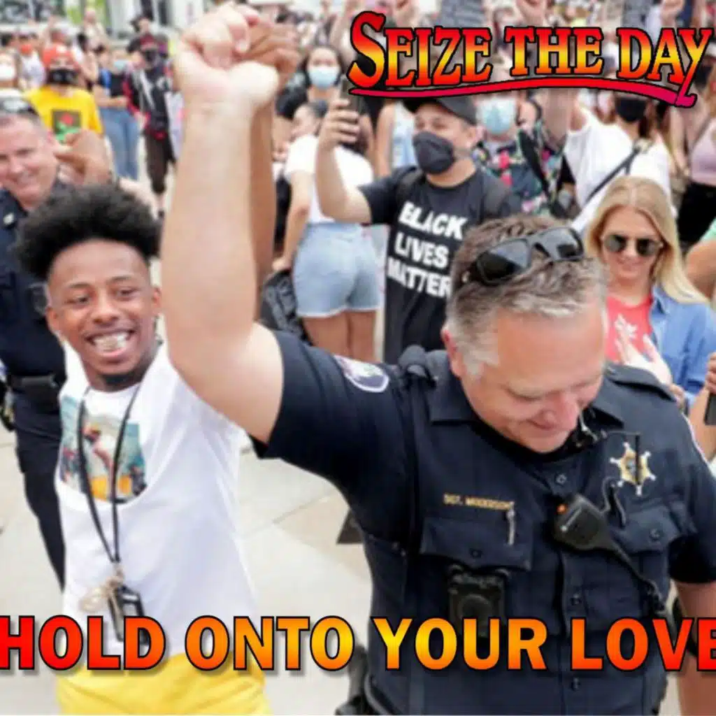 Hold on to your love