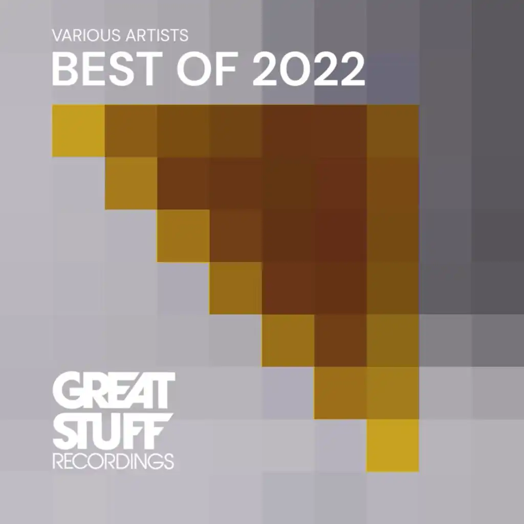 Great Stuff Pres. Best of 2022