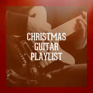 Christmas Guitar Playlist