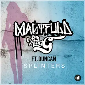 Splinters (Radio Edit) [feat. Duncan]