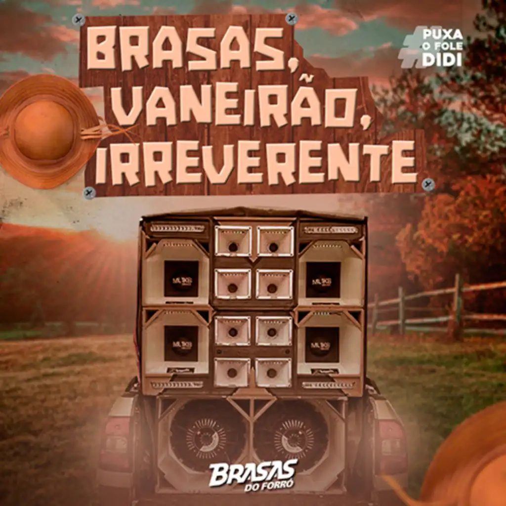 Brasas Vaneirão Irreverente