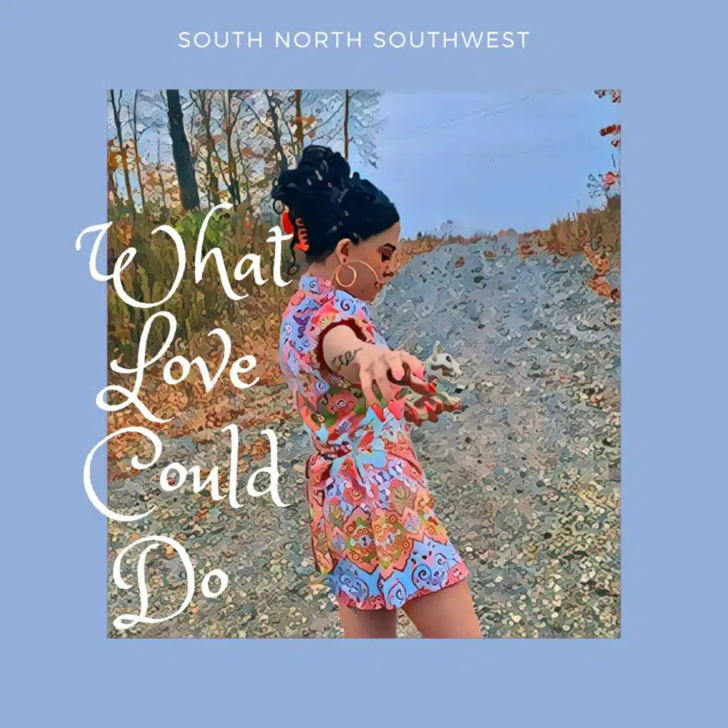 What Love Could Do