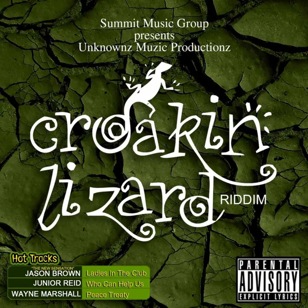 Croakin' Lizard Riddim (Explicit)