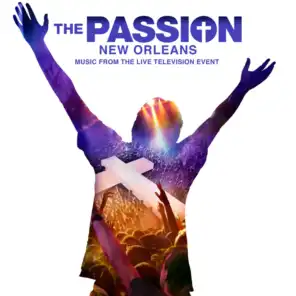 Love Can Move Mountains (From “The Passion: New Orleans” Television Soundtrack) [feat. Jencarlos, Prince Royce, Chris Daughtry, Shane Harper & Michael W. Smith]