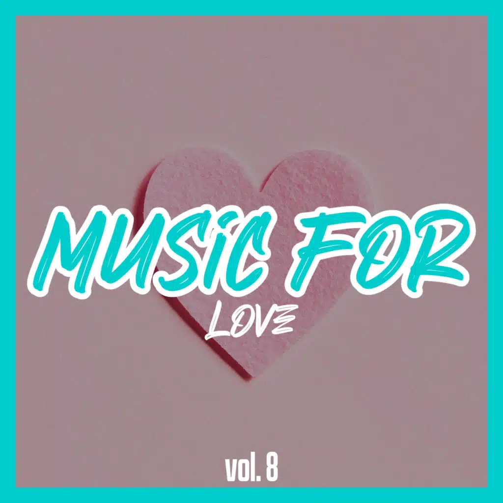 Music for Love, Vol. 8