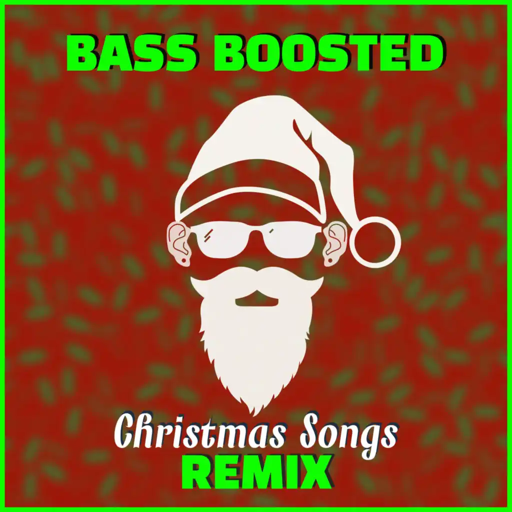 Christmas Kids Dance Music (Bass Boosted)
