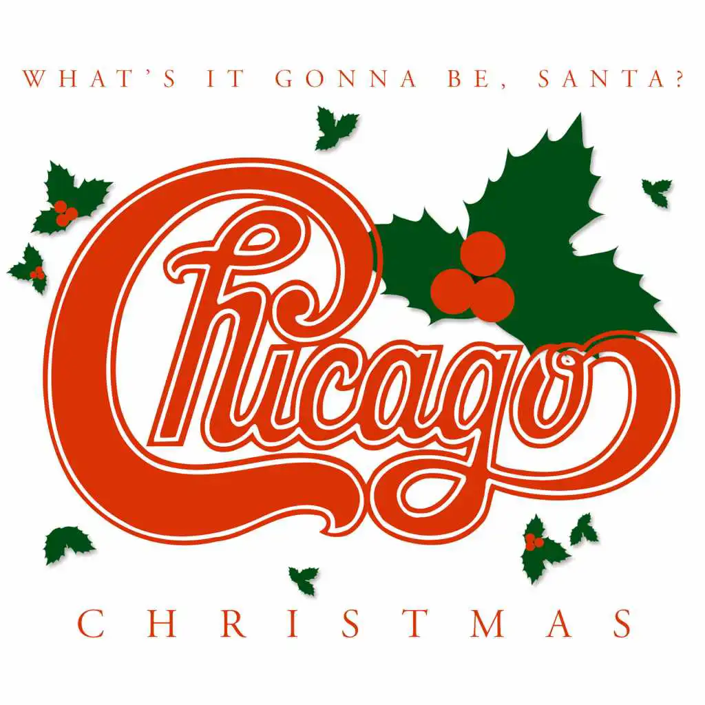 Chicago Christmas: What's It Gonna Be, Santa?