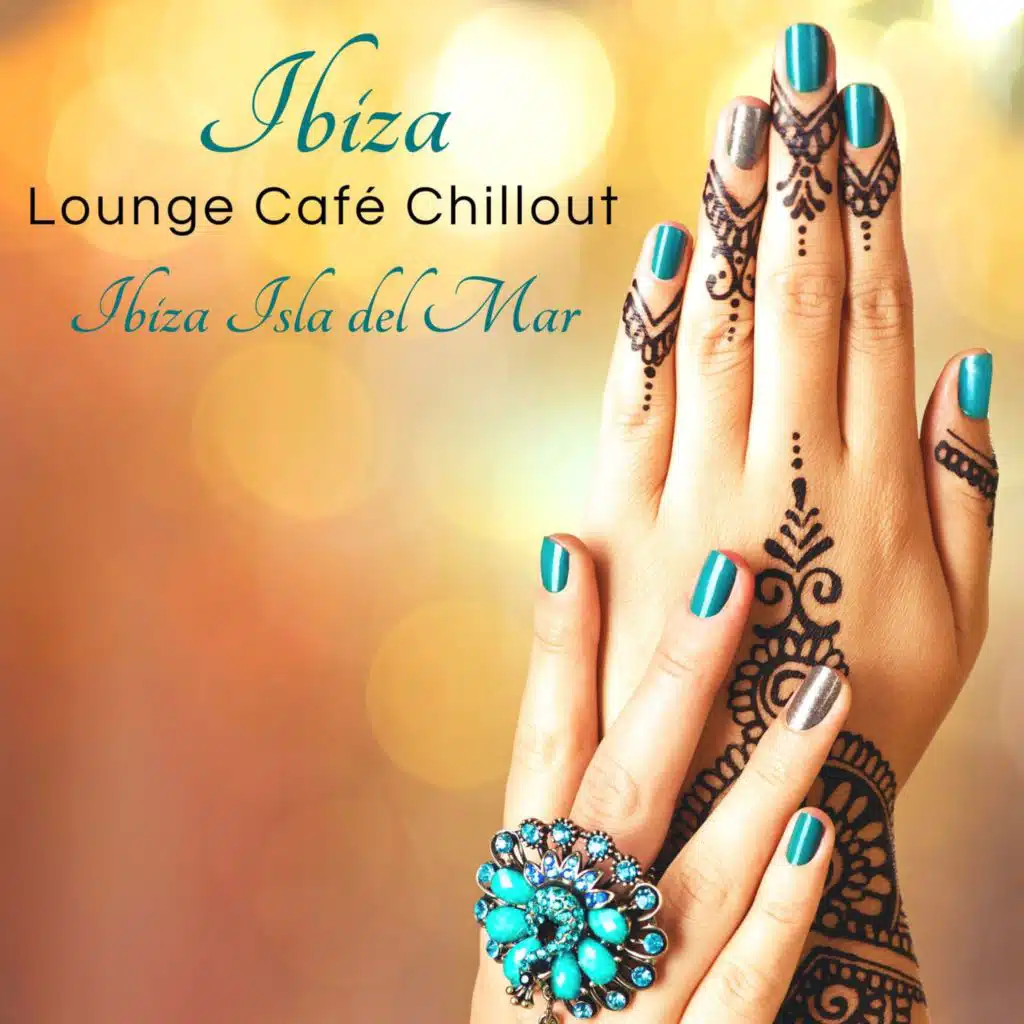 Ibiza Lounge Café Chillout: Ibiza Isla del Mar Soft Lounge Party Songs