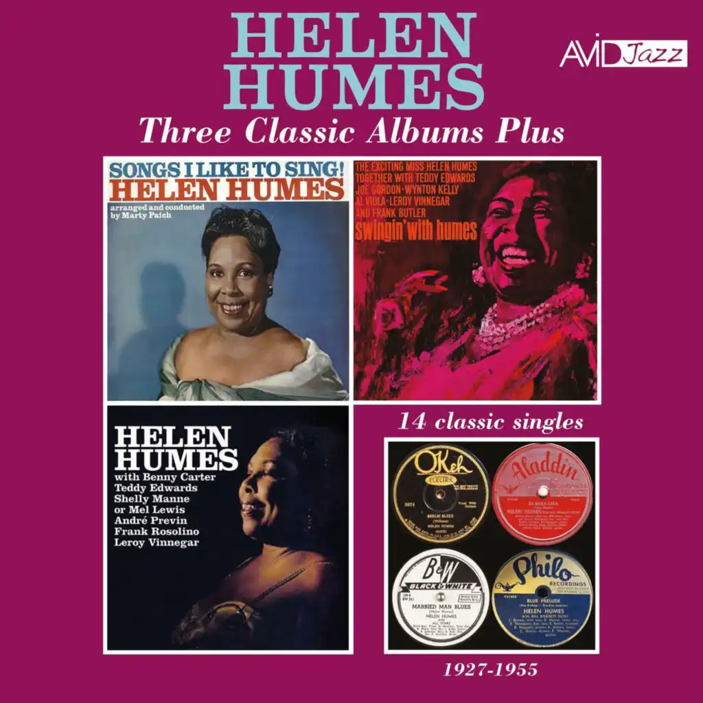 Three Classic Albums Plus (Songs I Like to Sing! / Swingin’ with Humes / Helen Humes) (Digitally Remastered)