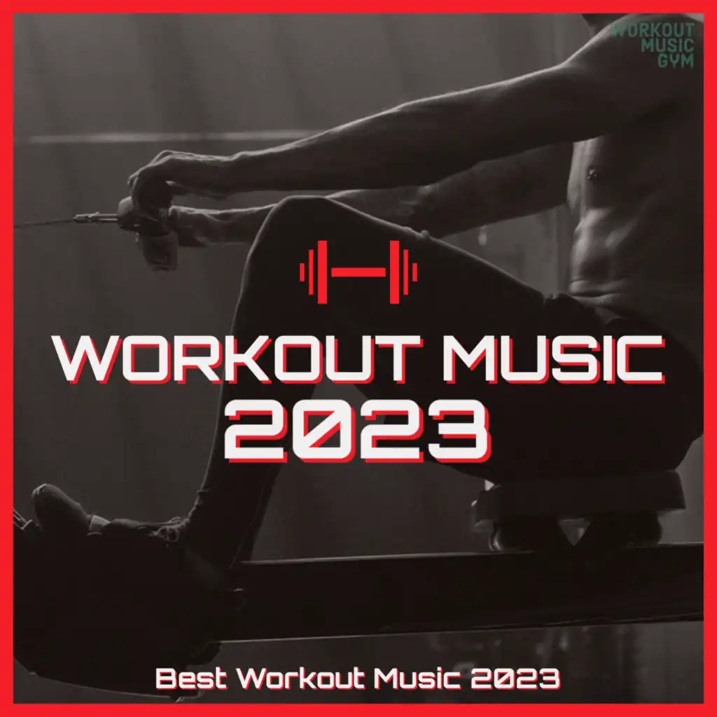 Workout Music 2023 (Best Workout Music 2023)