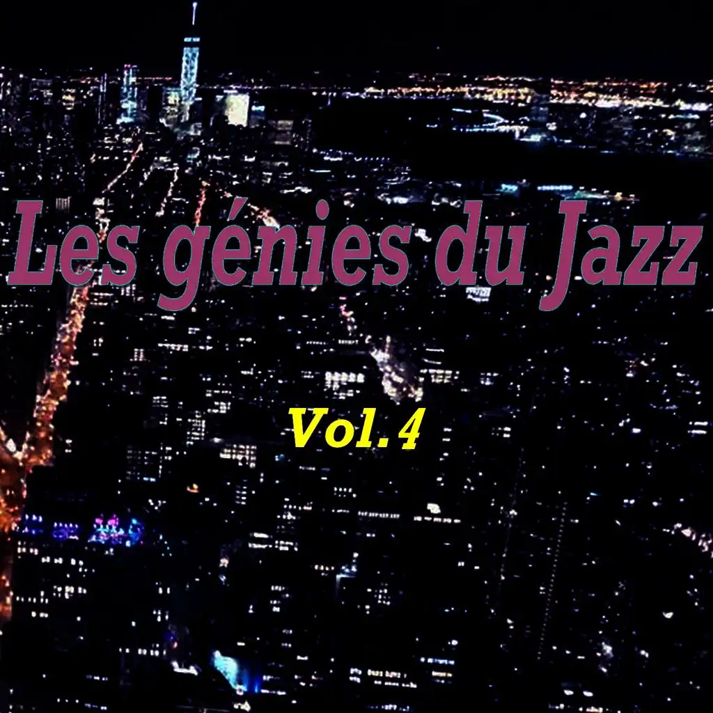 Les génies du Jazz, vol. 4