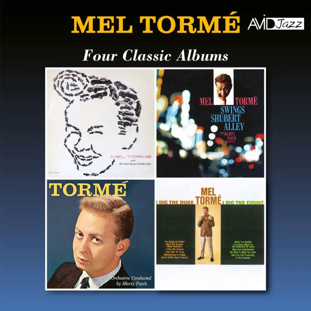 Four Classic Albums (Mel Torme with the Marty Paich Dek-Tette / Mel Torme Swings Shubert Alley / Torme / I Dig the Duke, I Dig the Count) (Digitally Remastered)