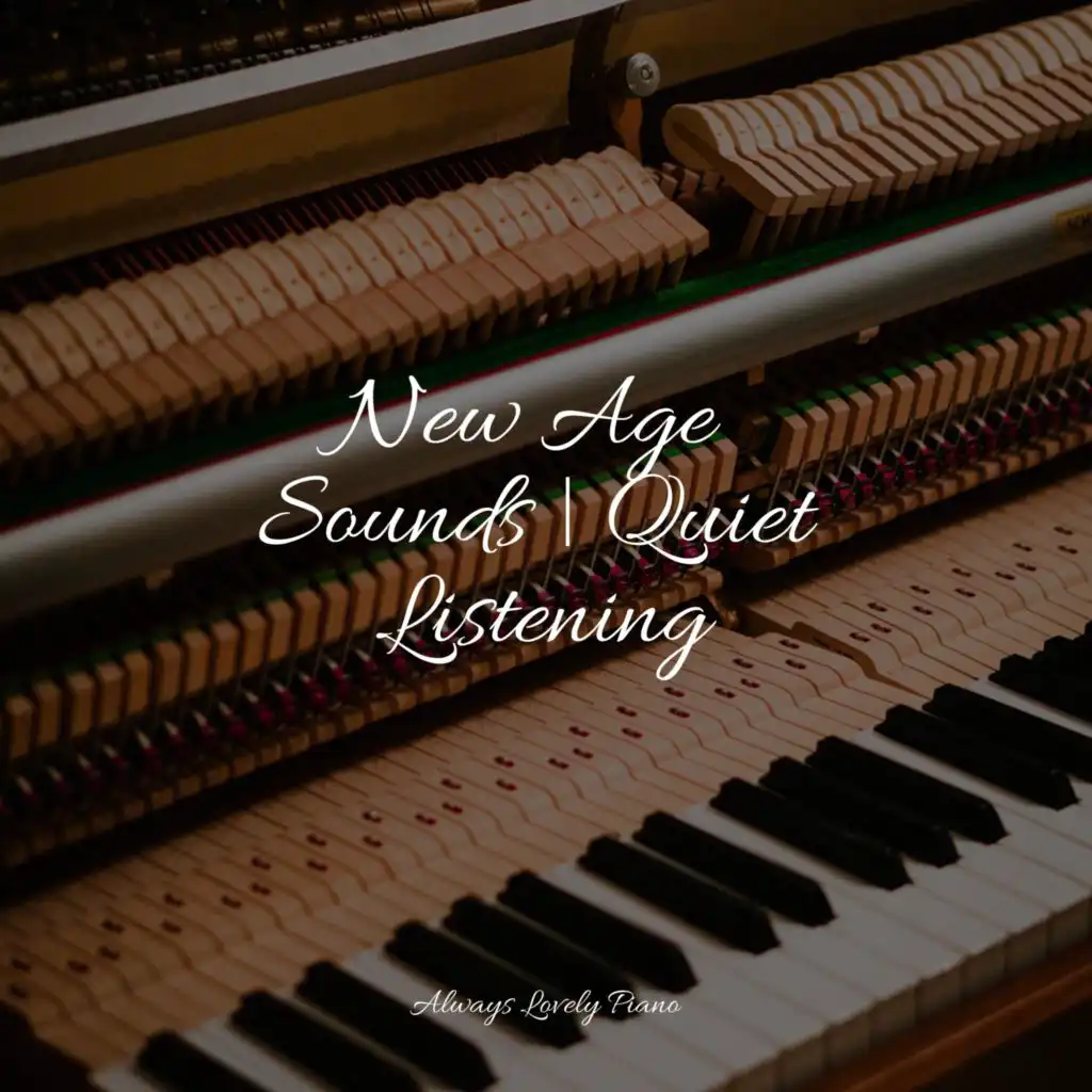 New Age Sounds | Quiet Listening