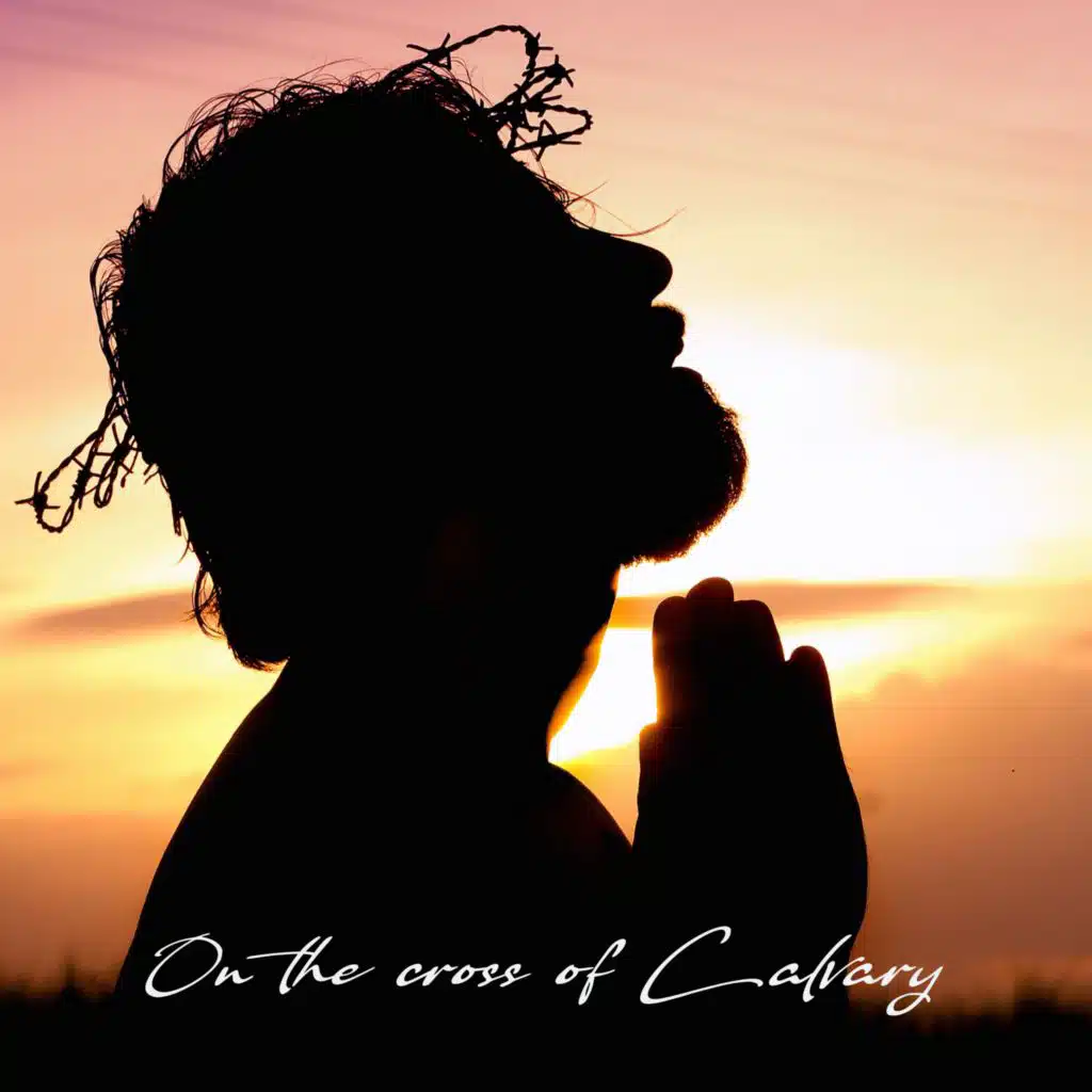 On The Cross Of Calvary (Instrumental)