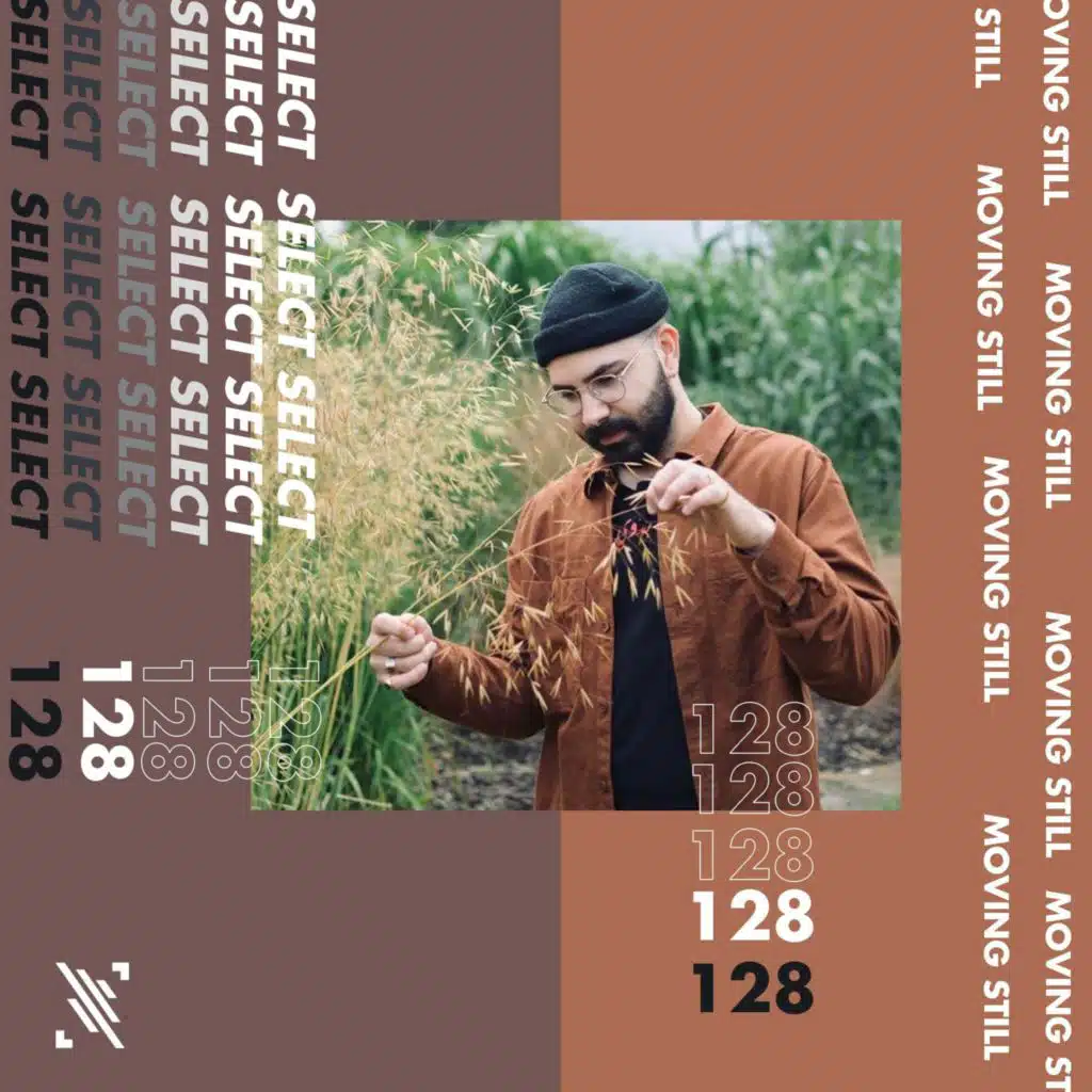 Select 128: Mixed by Moving Still
