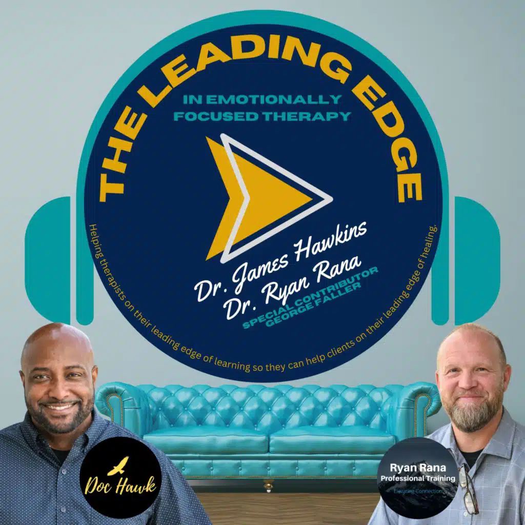 141. Stage 2 Series: The Heart of Stage 2: Conversations with EFT’s Leading Voices (Special Guests Drs. Marlene Best, Kathryn Rheem, Jim Furrow)