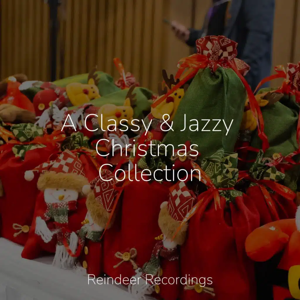A Classy & Jazzy Christmas Collection