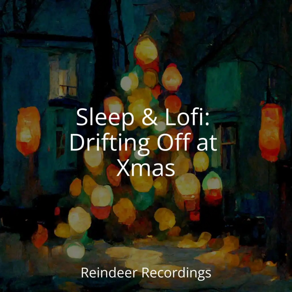 Sleep & Lofi: Drifting Off at Xmas