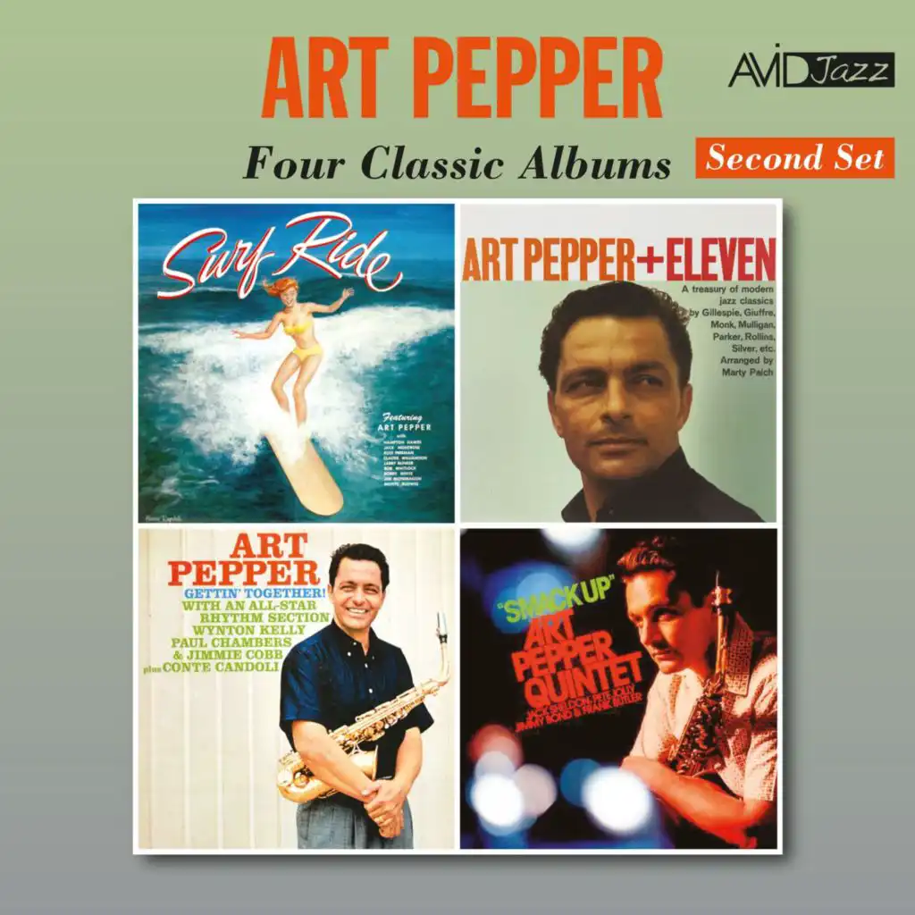 Four Classic Albums (Surf Ride / Art Pepper + Eleven (Modern Jazz Classics) / Gettin’ Together! / Smack Up) (Digitally Remastered)