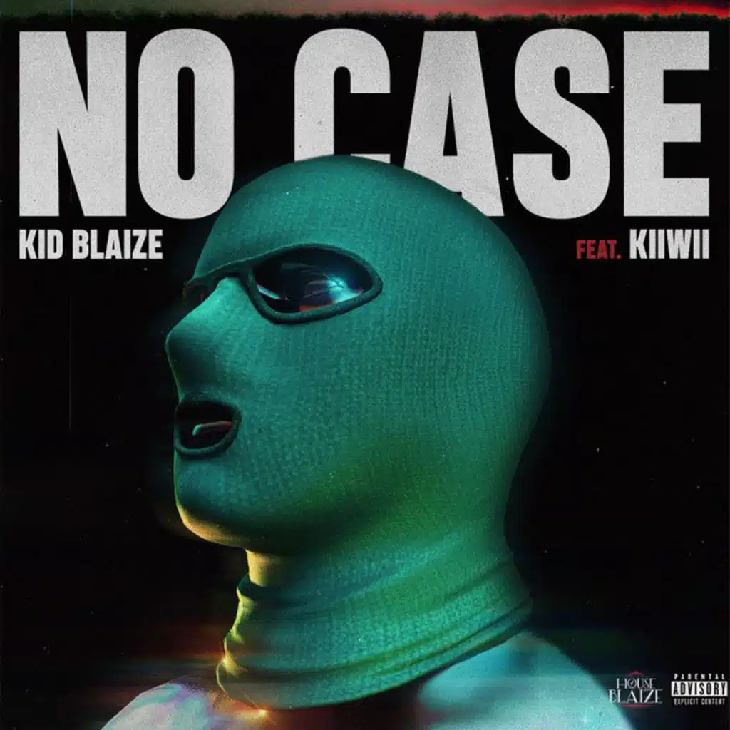 No Case (feat. Kiiwii)