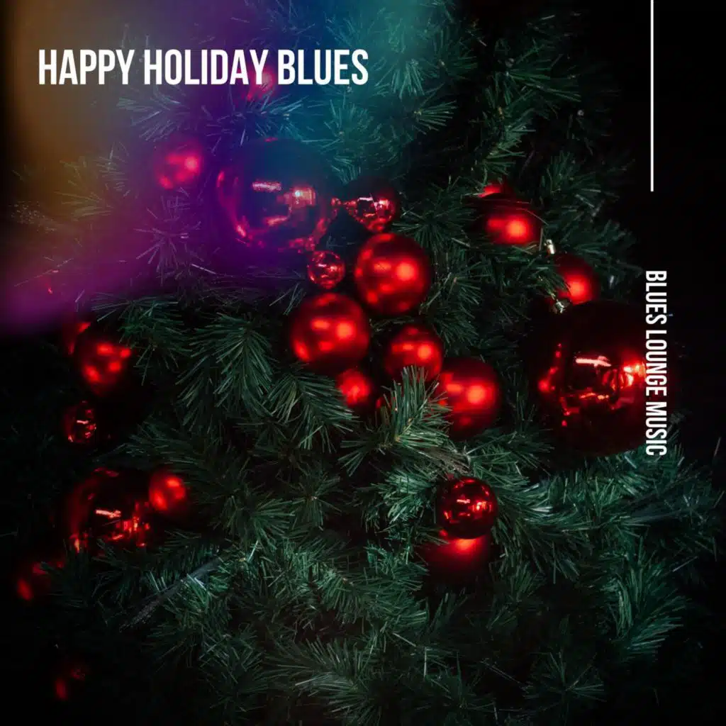 Happy Holiday Blues