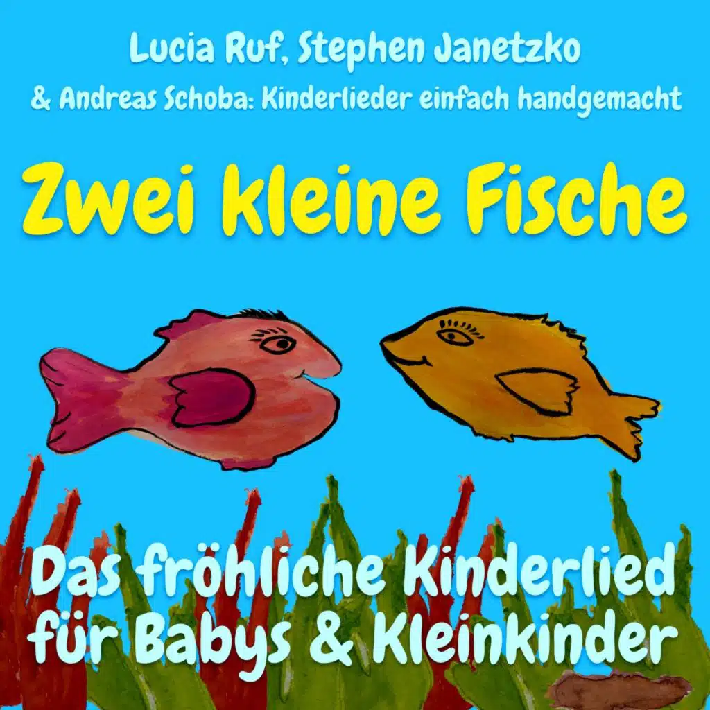 Lucia Ruf, Stephen Janetzko & Andreas Schoba: Kinderlieder einfach handgemacht