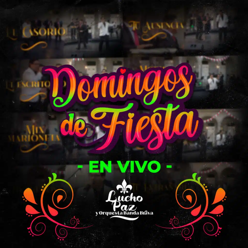 Especial Domingos de Fiesta (En Vivo)