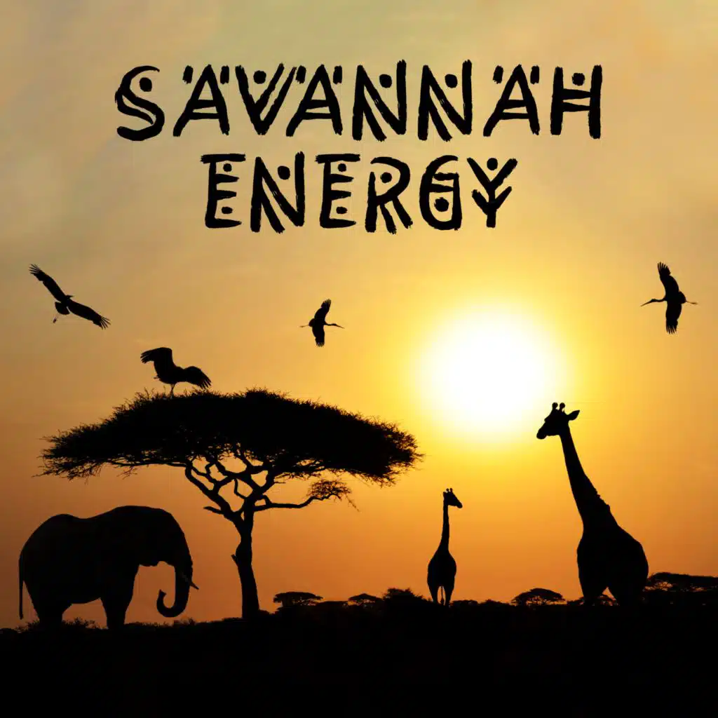 Savannah Energy (African Drums with Nature Ambience for Exotic Relaxation)