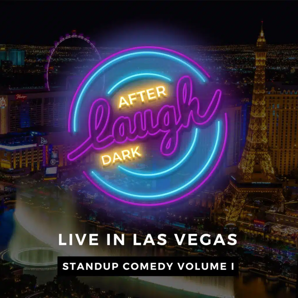 Laugh After Dark Live in Las Vegas, Vol. I