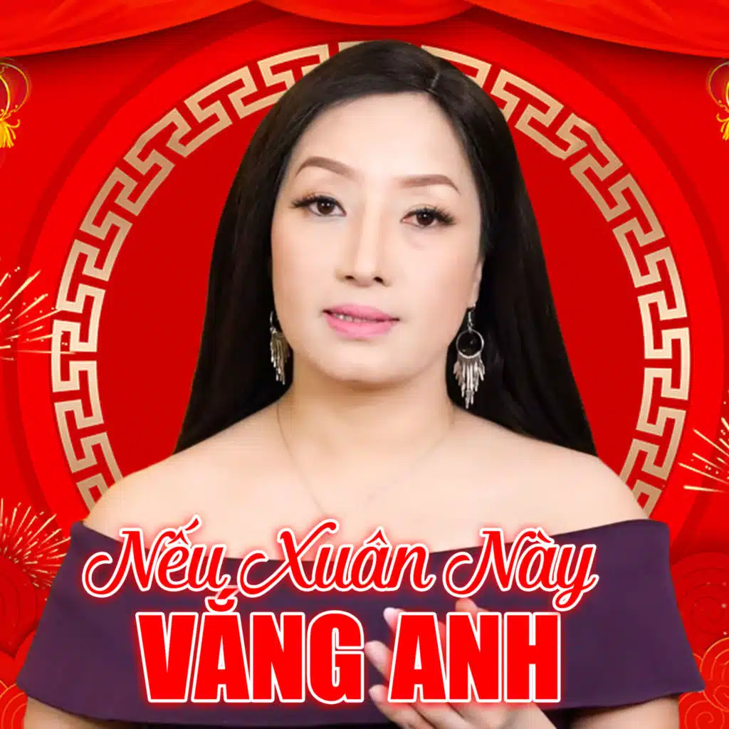 Nếu Xuân Này Vắng Anh