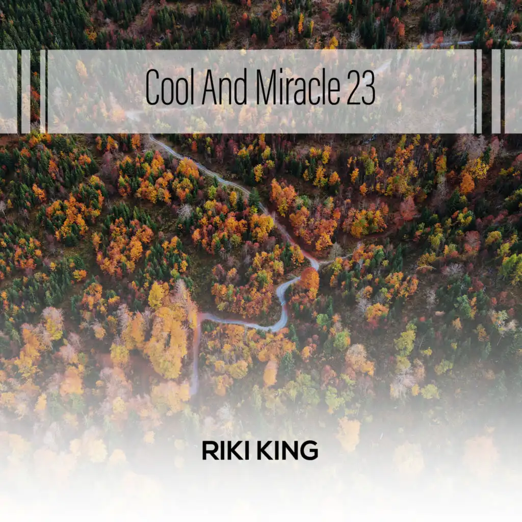 Cool And Miracle 23