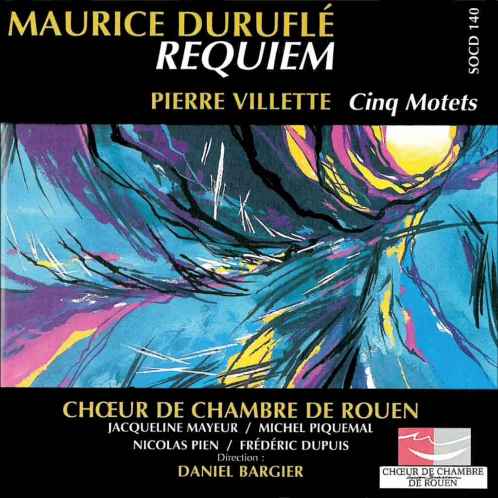 Duruflé: Requiem - Villette: 5 Motets
