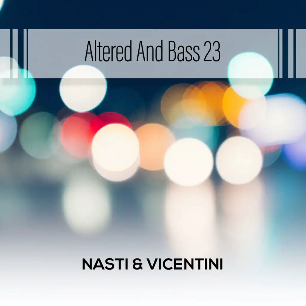 Nasti & Vicentini