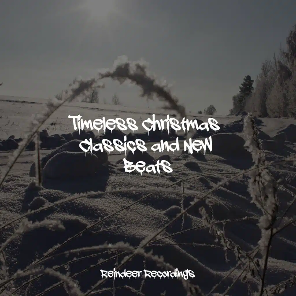 Timeless Christmas Classics and New Beats