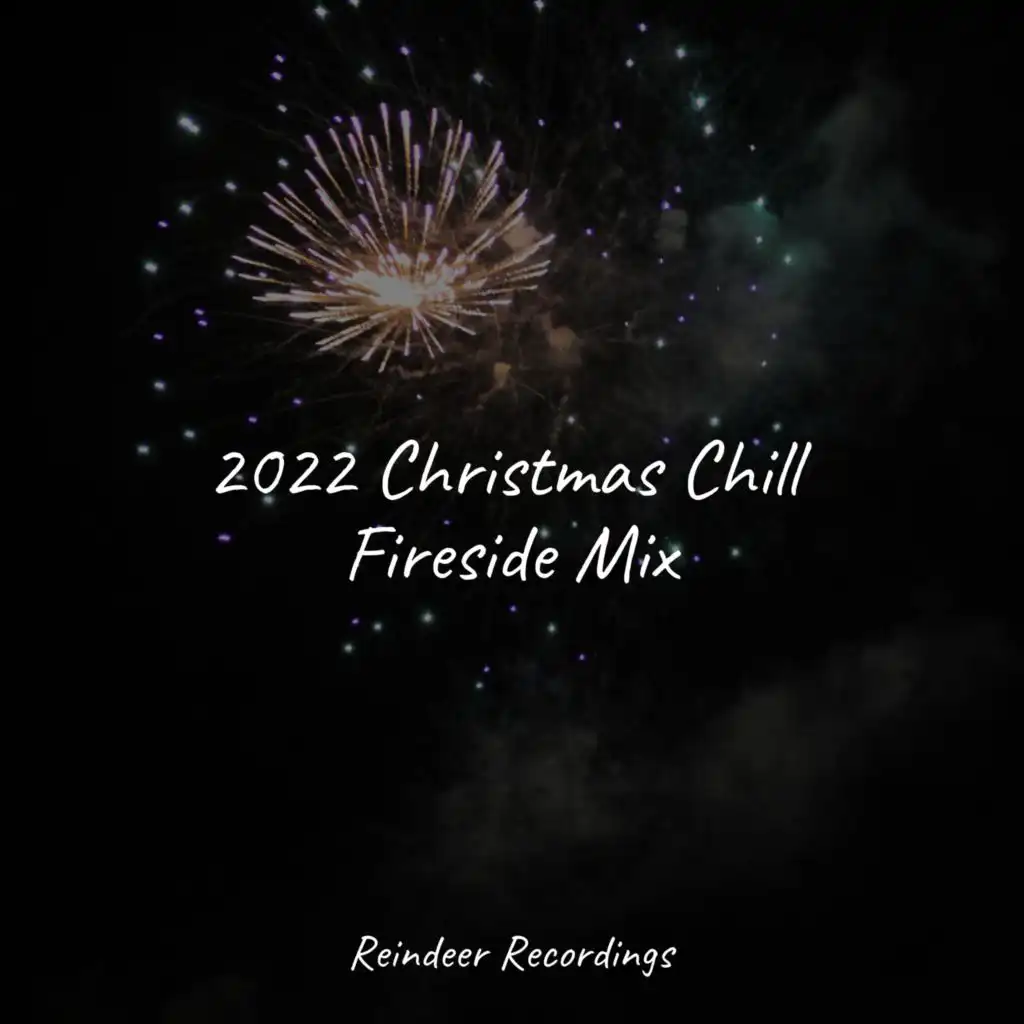 2022 Christmas Chill Fireside Mix