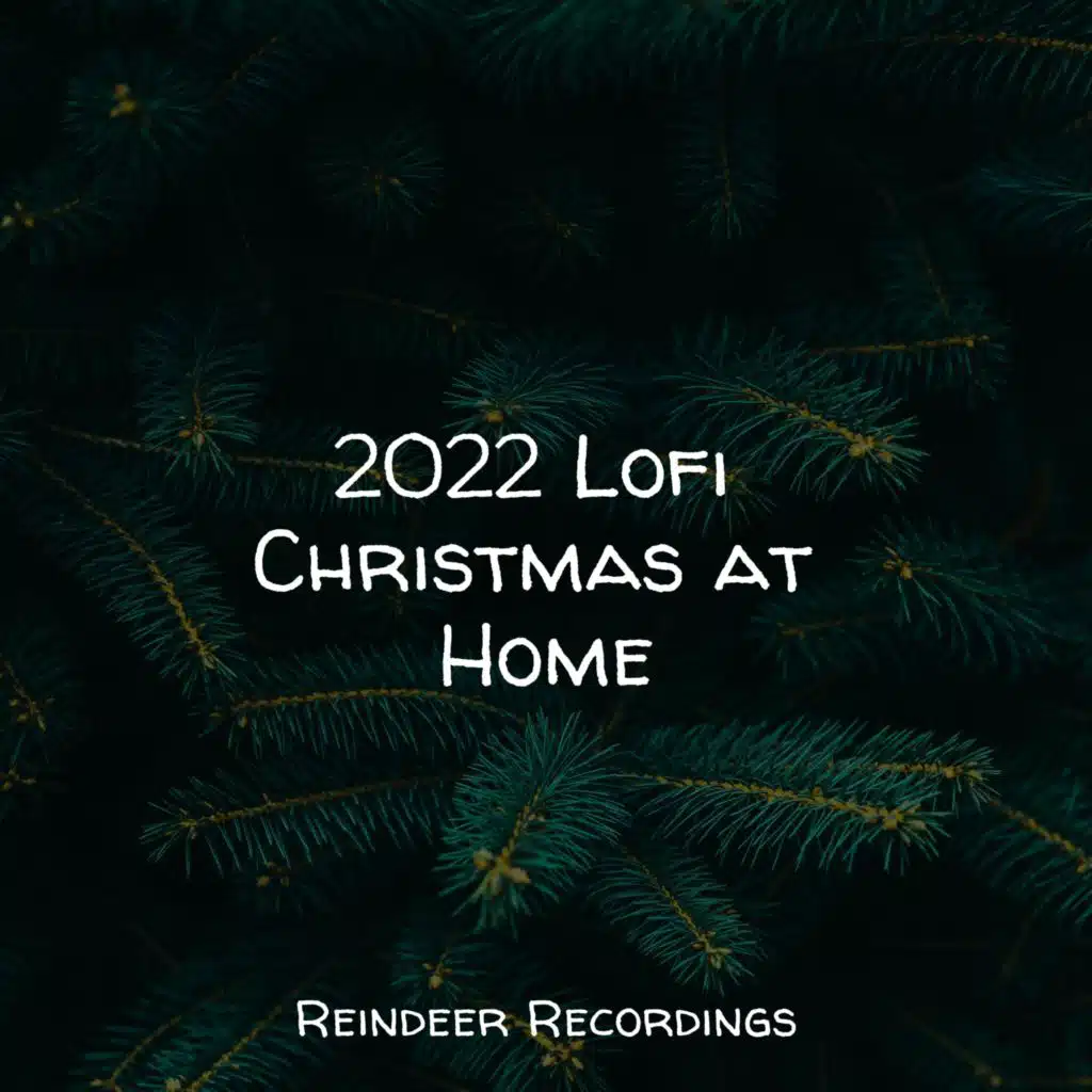 2022 Lofi Christmas at Home