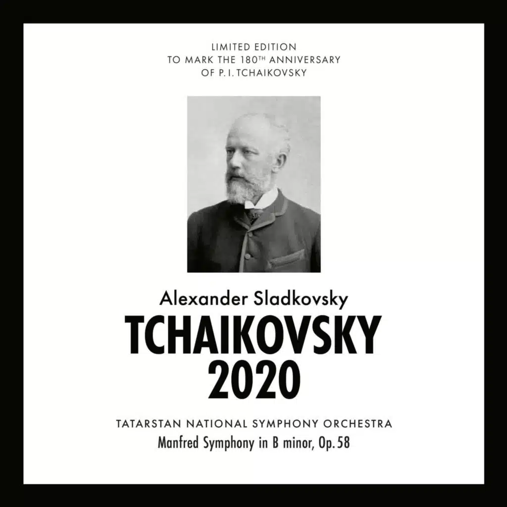 Чайковский 2020 - Manfred Symphony in B Minor, Op. 58