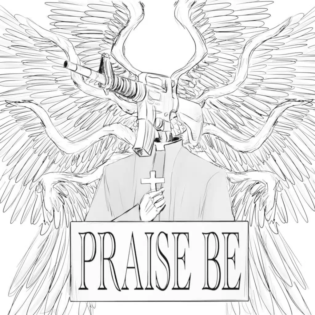 Praise Be