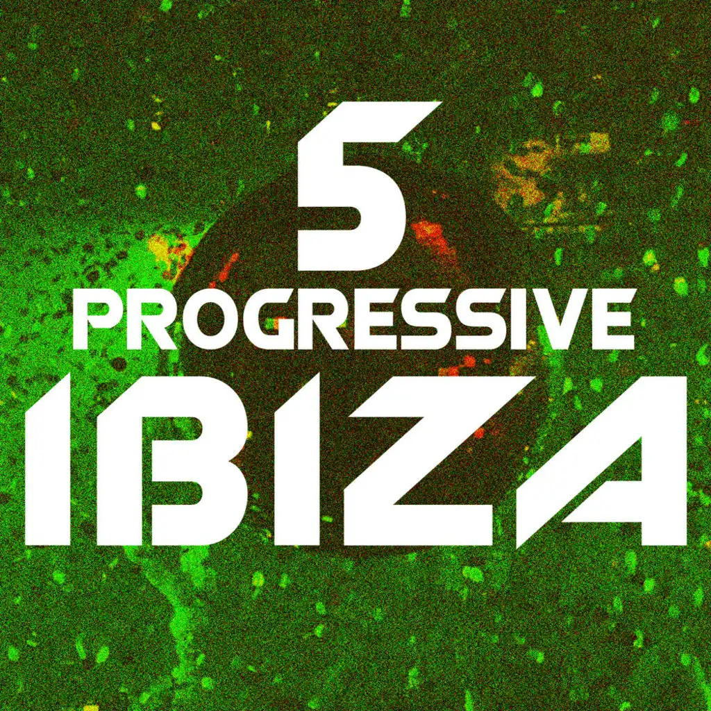 Progressive Ibiza, Vol. 5