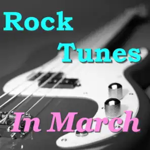 Rock Tunes In March