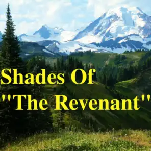 Shades Of "The Revenant"