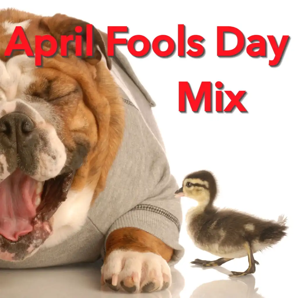 April Fools Day Mix
