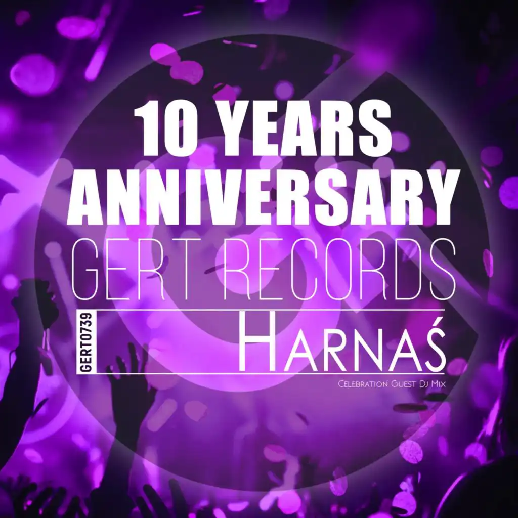 Gert Records 10 Years Anniversary (Continuous DJ Mix)