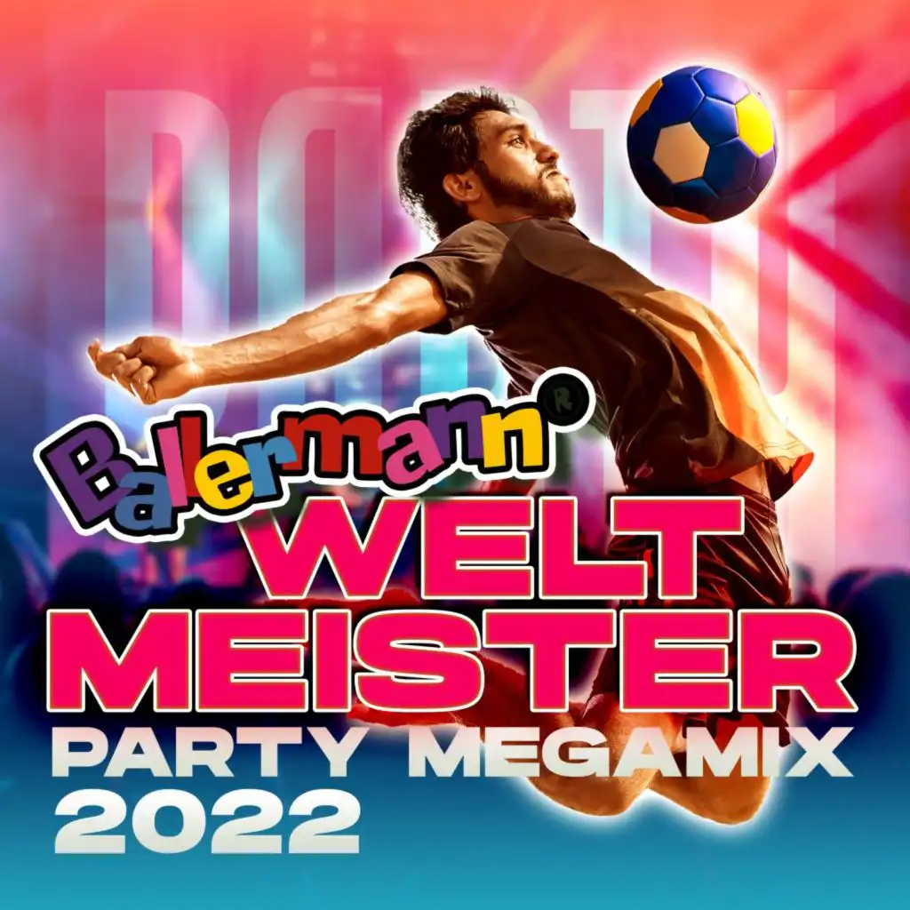 Ballermann Weltmeister Party Megamix 2022