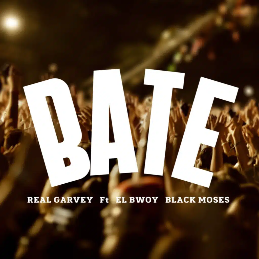 BATE (feat. Black Moses & El Bwoy)