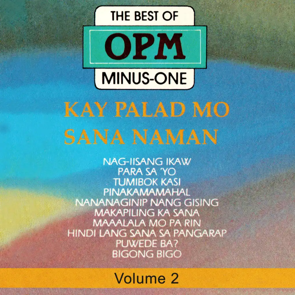 Kay Palad Mo (Minus One)