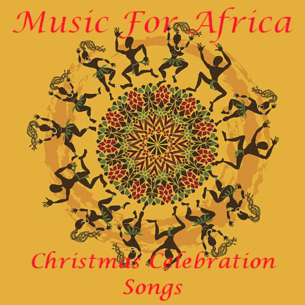 Music for Africa - The Christmas Celebration Songs