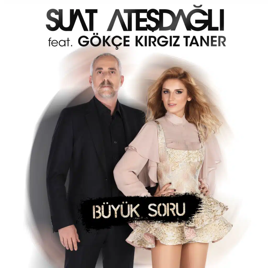 Büyük Soru (feat. Gökçe Kırgız Taner)