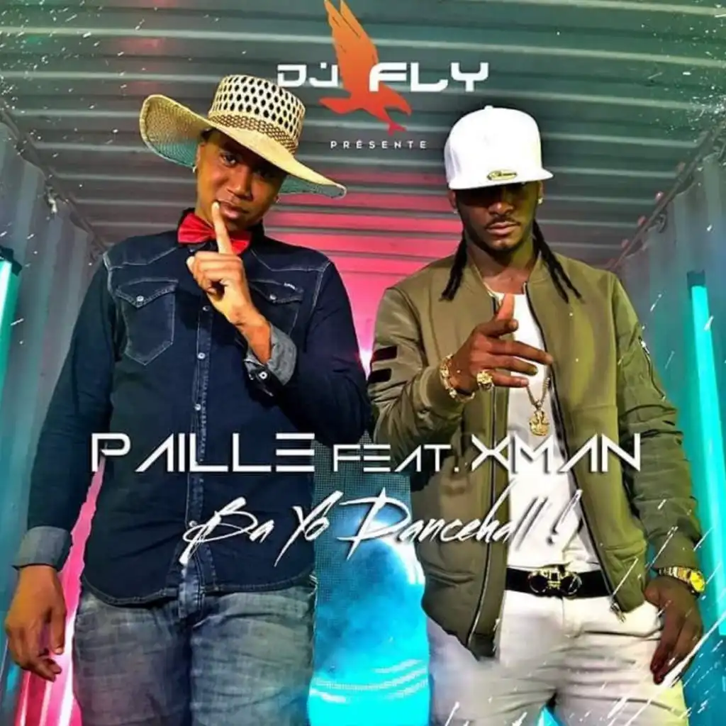 Ba mwen dancehall (feat. Paille & Xman)