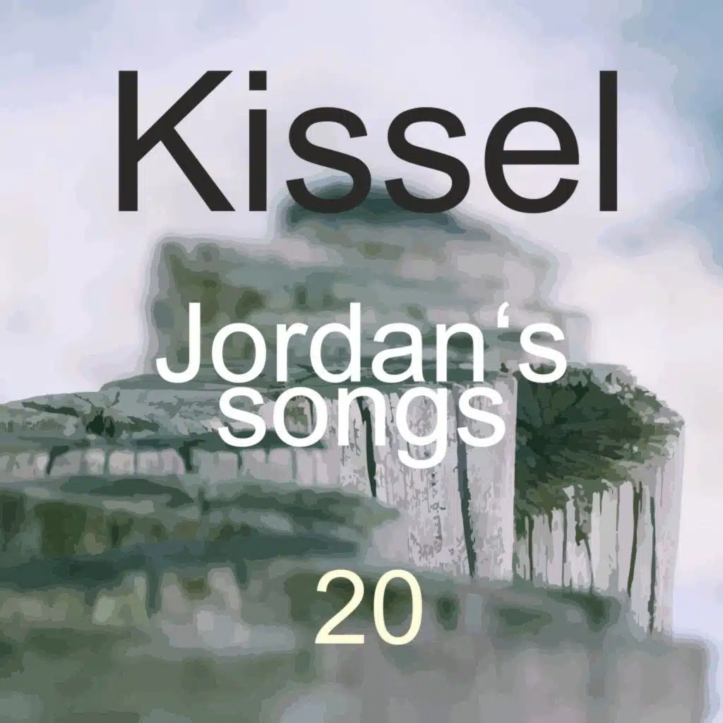 Kissel (Jordan's Songs 20)